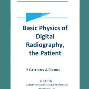 Basic Physics of Digital Radiography, The Patient