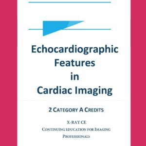 Echocardiographic Features in Cardiac Imaging