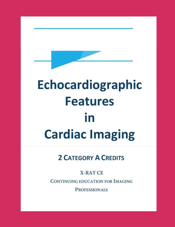Echocardiographic Features in Cardiac Imaging