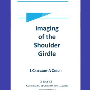 Imaging of the Shoulder Girdle Video CE Presentation
