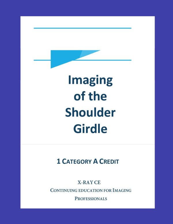 Imaging of the Shoulder Girdle Video CE Presentation