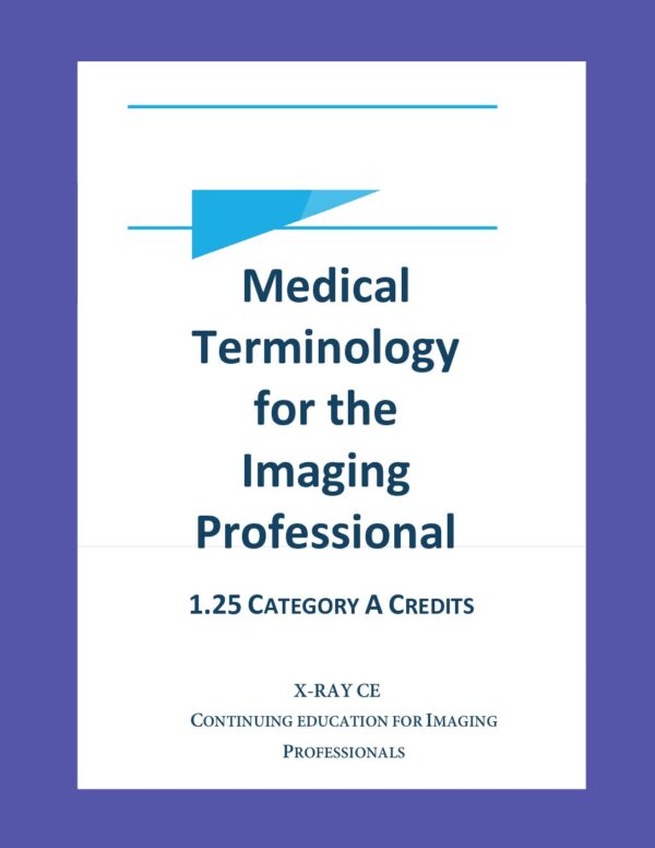 Medical Terminology for the Imaging Professional