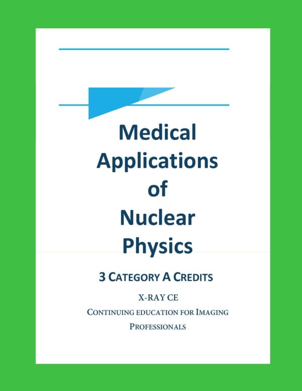 Medical Applications of Nuclear Physics