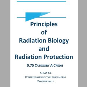 Principles Of Radiation Biology And Radiation Protection