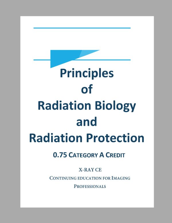 Principles Of Radiation Biology And Radiation Protection