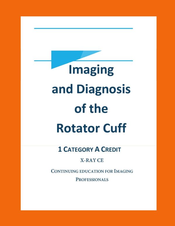 Imaging and Diagnosis of the Rotator Cuff