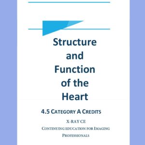 Structure and Function of the Heart