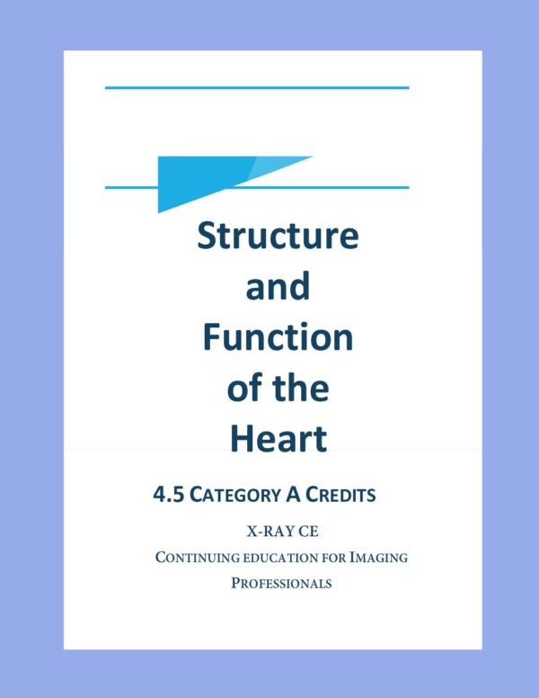 Structure and Function of the Heart